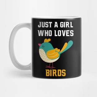 Just A Girl Who Loves Birds Gifts for Women Mug